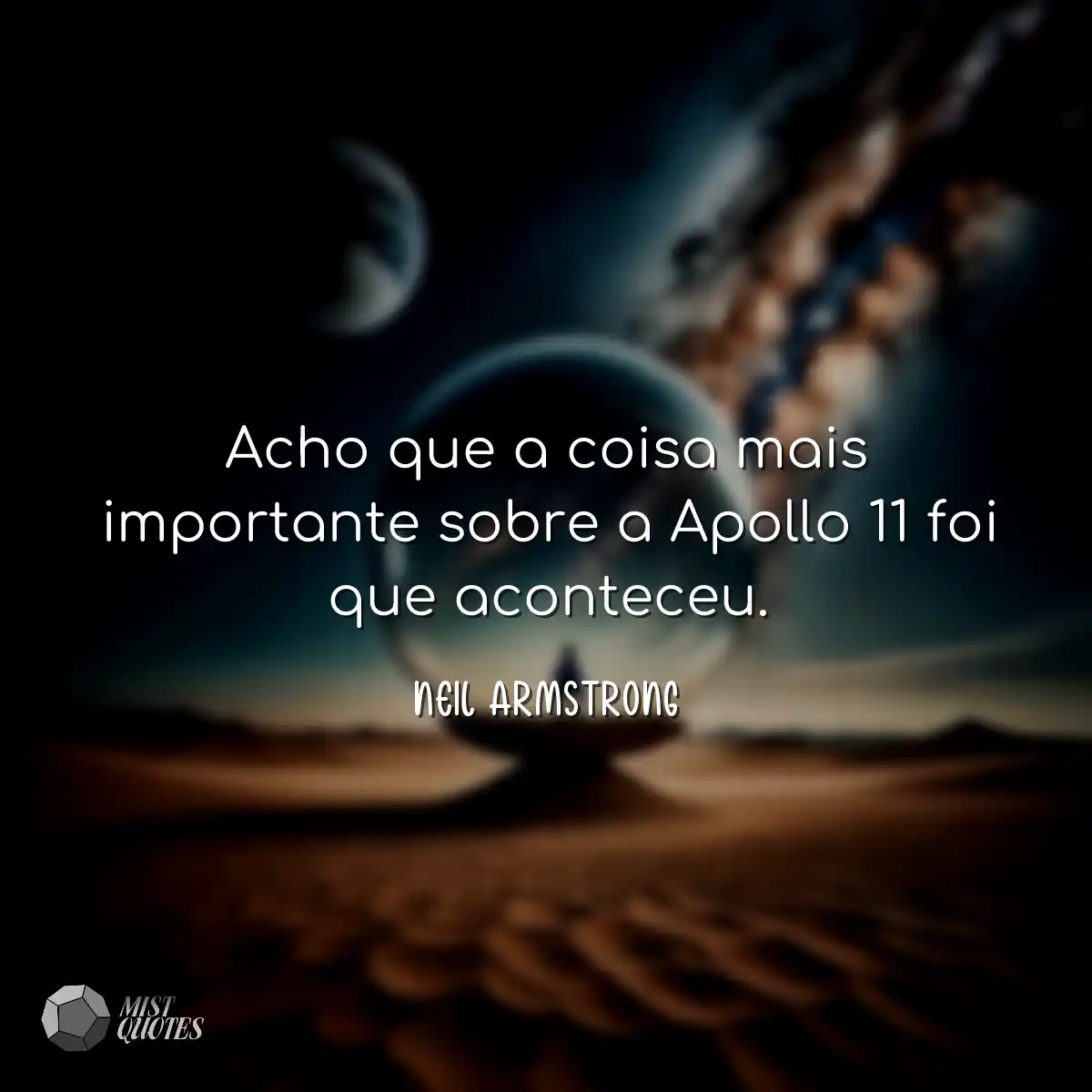 Acho que a coisa mais importante sobre a
