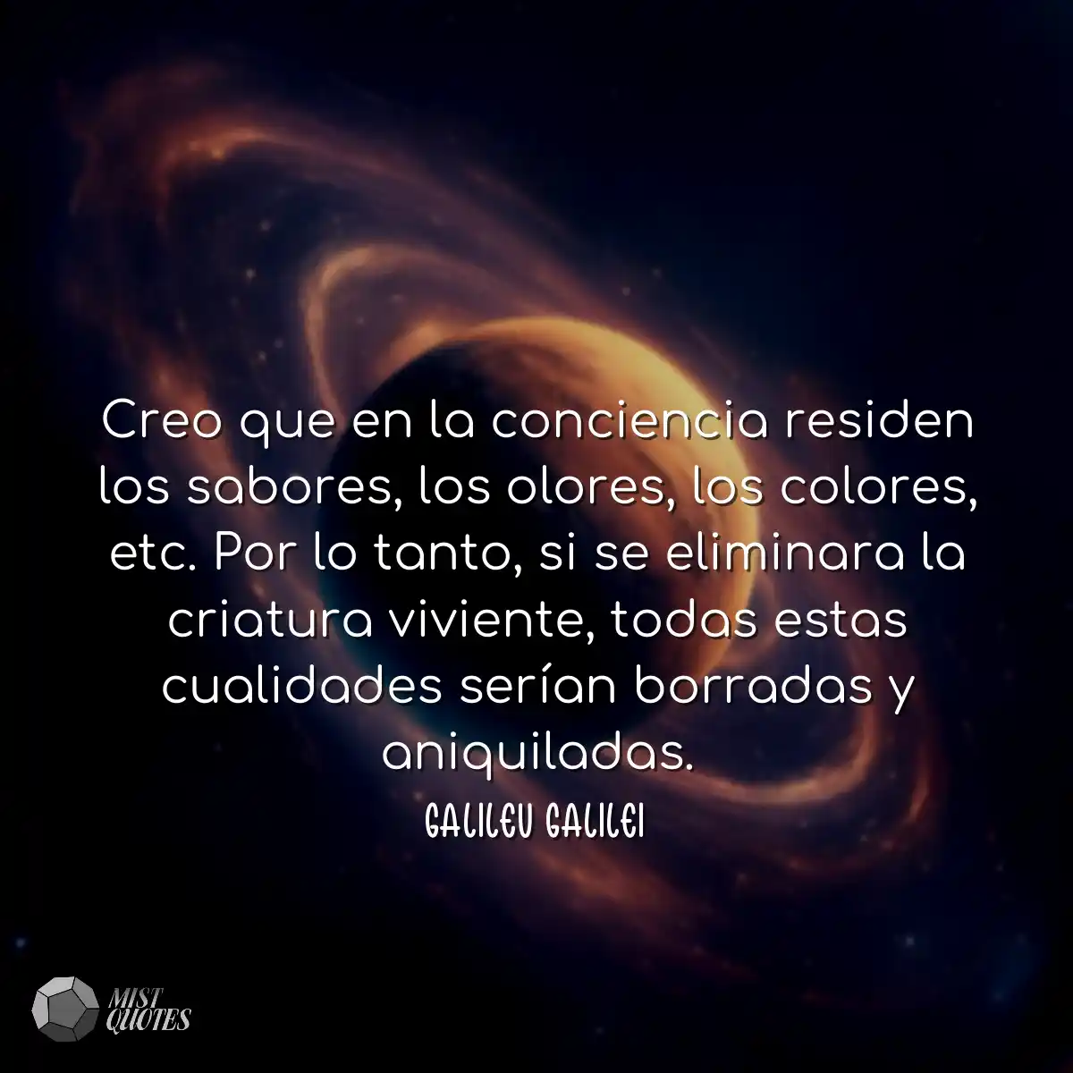 Creo que en la conciencia residen los sabores, los