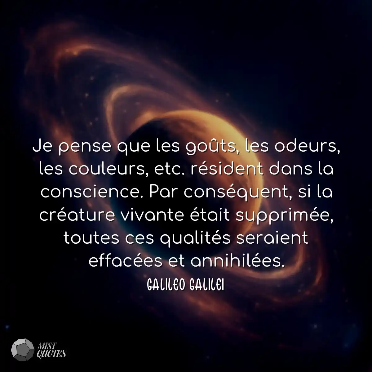 Je pense que les goûts, les odeurs, les couleurs, 