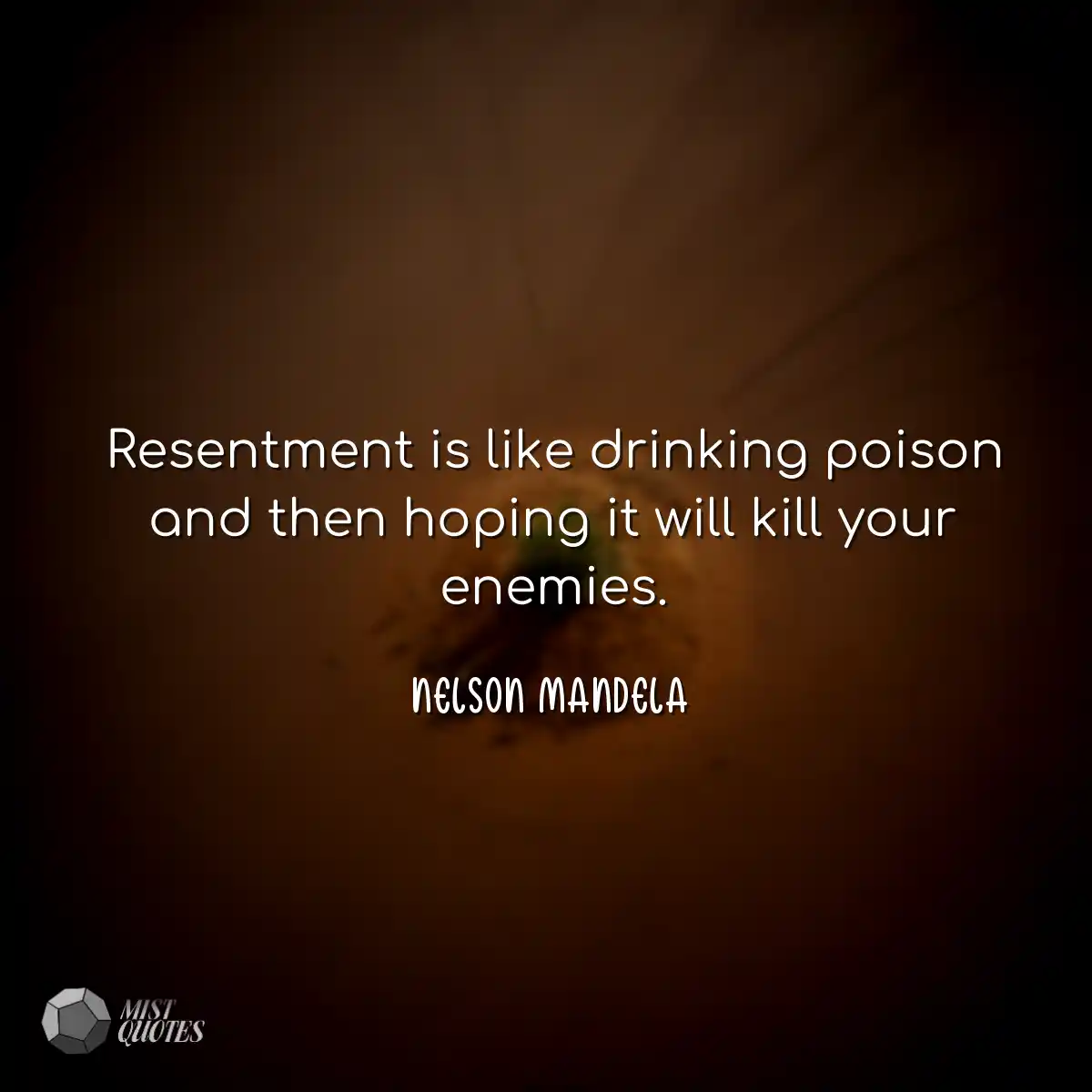 Le ressentiment, c'est comme boire du po