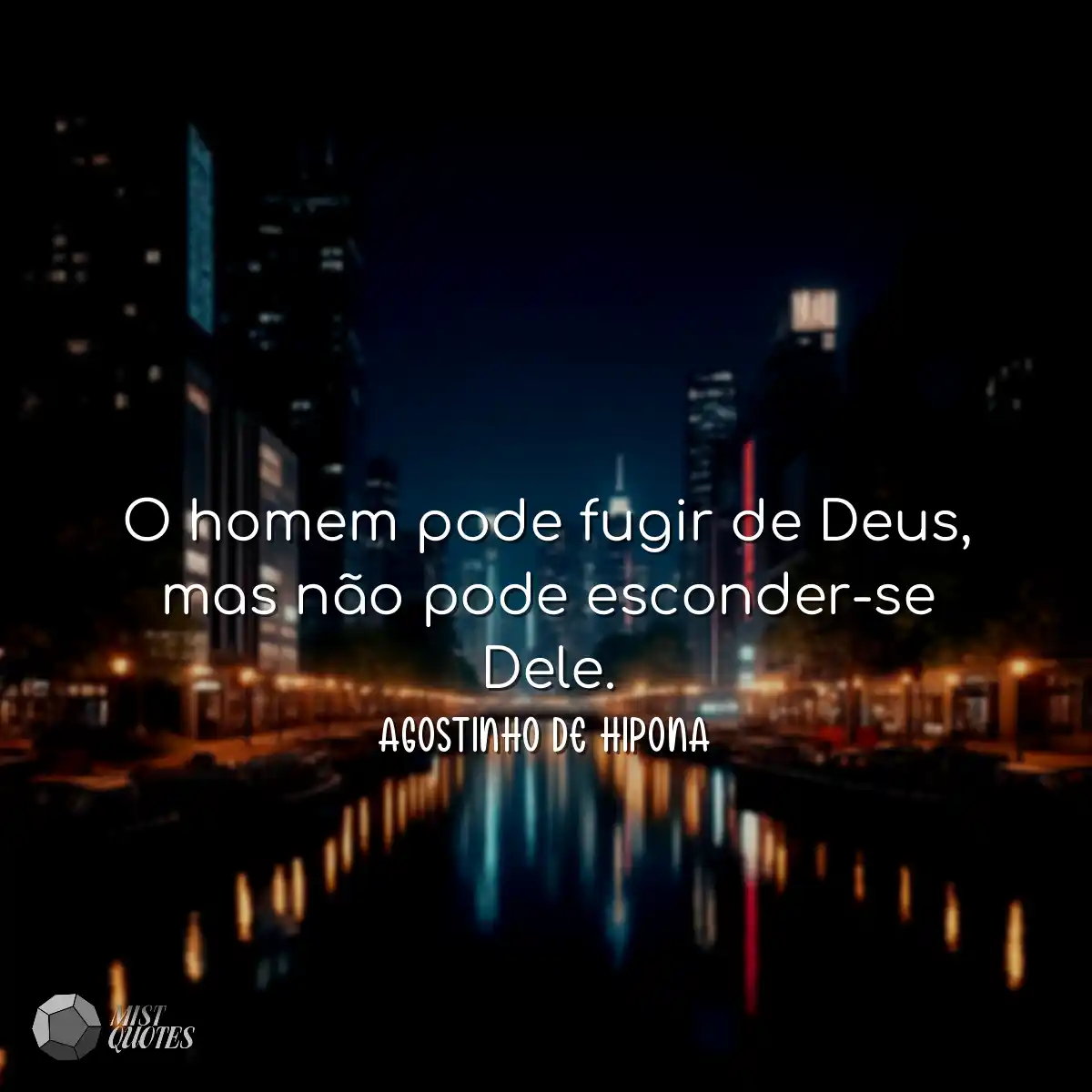 O homem pode fugir de Deus, mas não pod