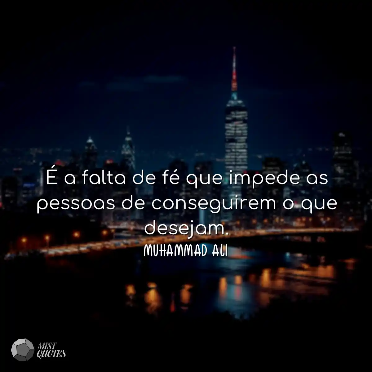 É a falta de fé que impede as pessoas de conseguir
