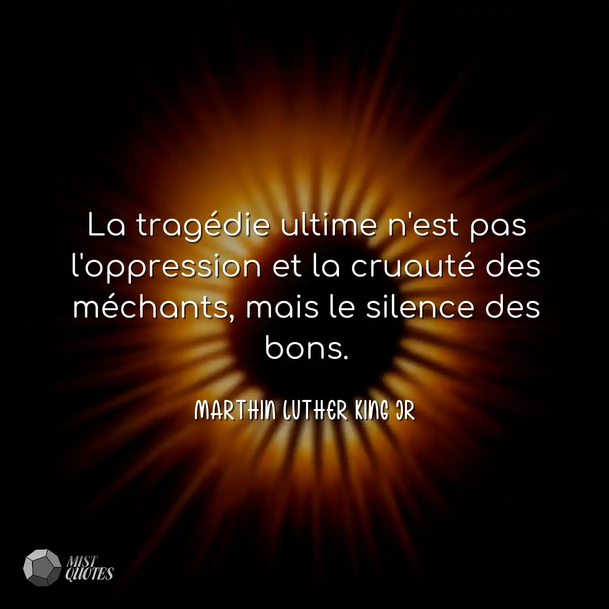 La tragédie ultime n'est pas l'oppressi