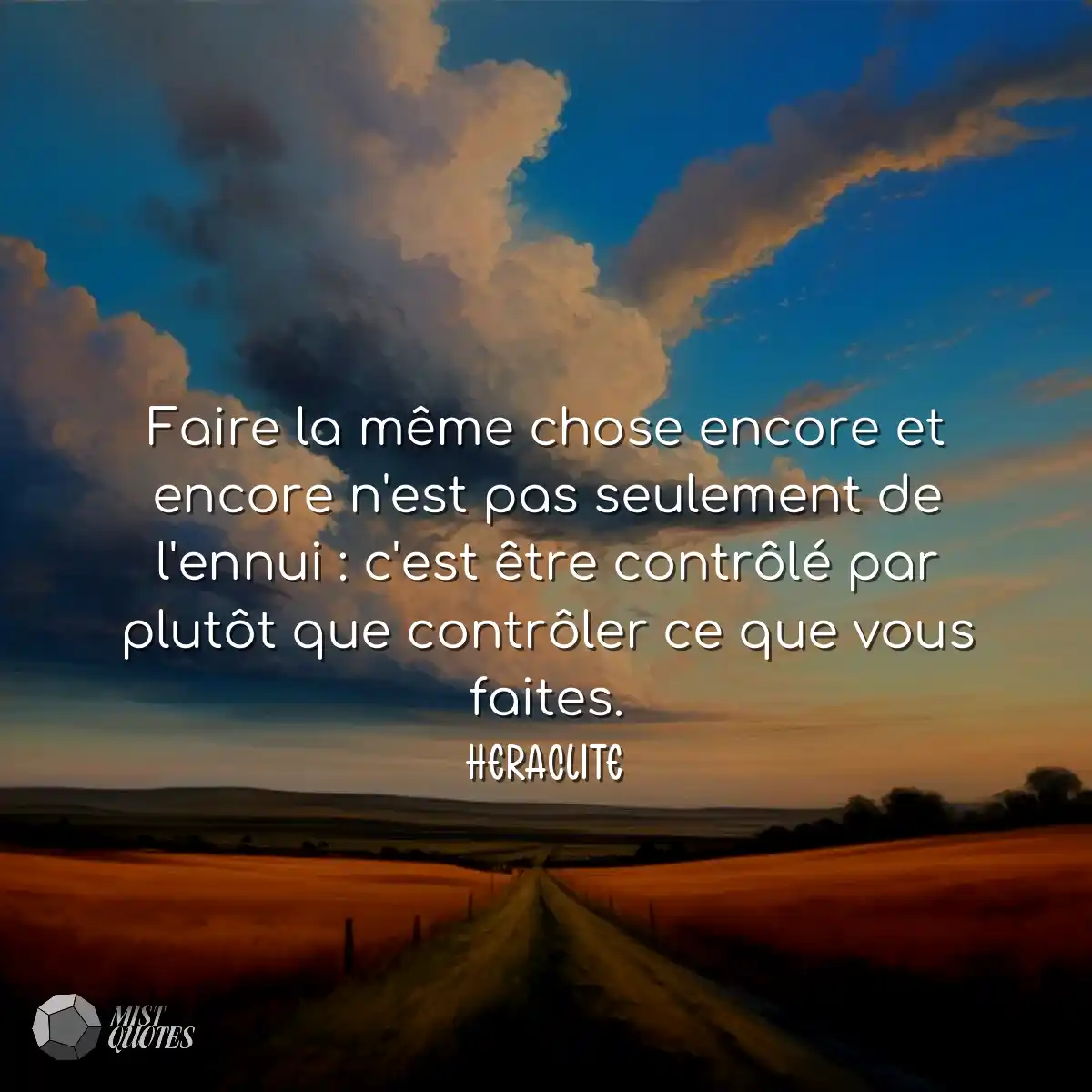 Faire la même chose encore et encore n'est pas seu