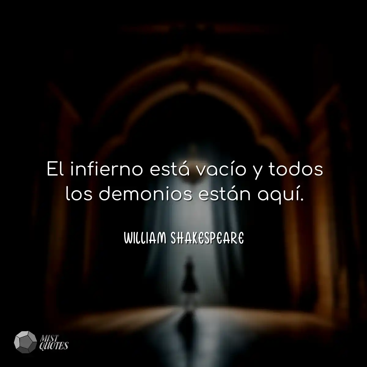 El infierno está vacío y todos los dem