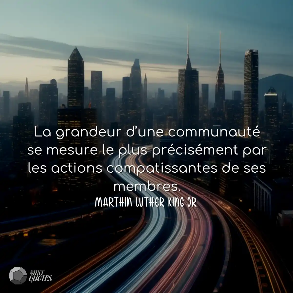 La grandeur d’une communauté se mesure le plus pré