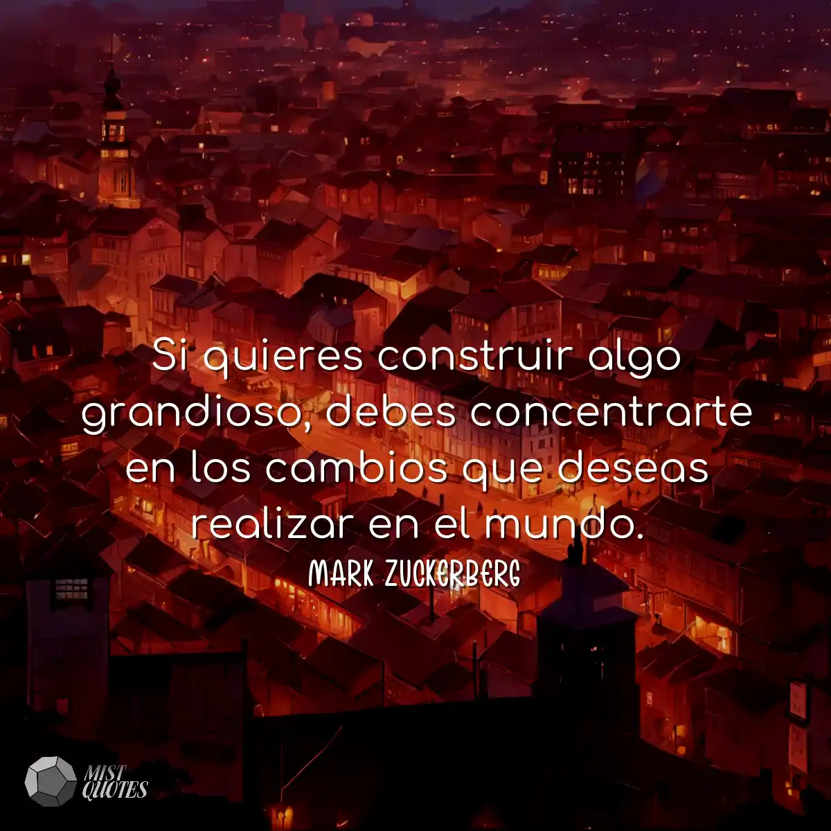 Si quieres construir algo grandioso, debes concent