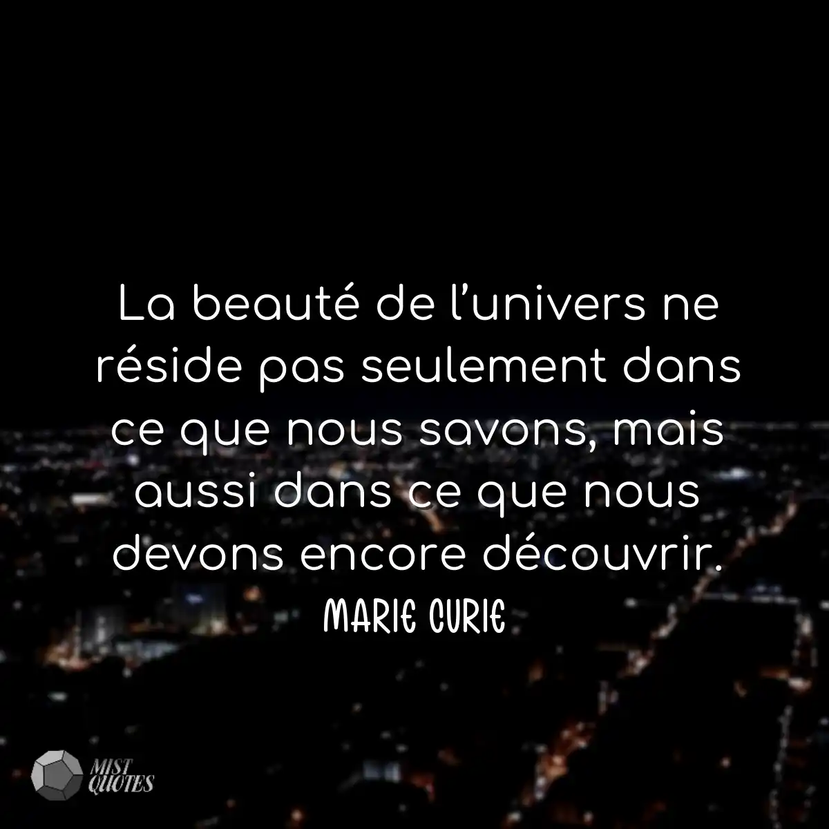 La beauté de l’univers ne réside pas