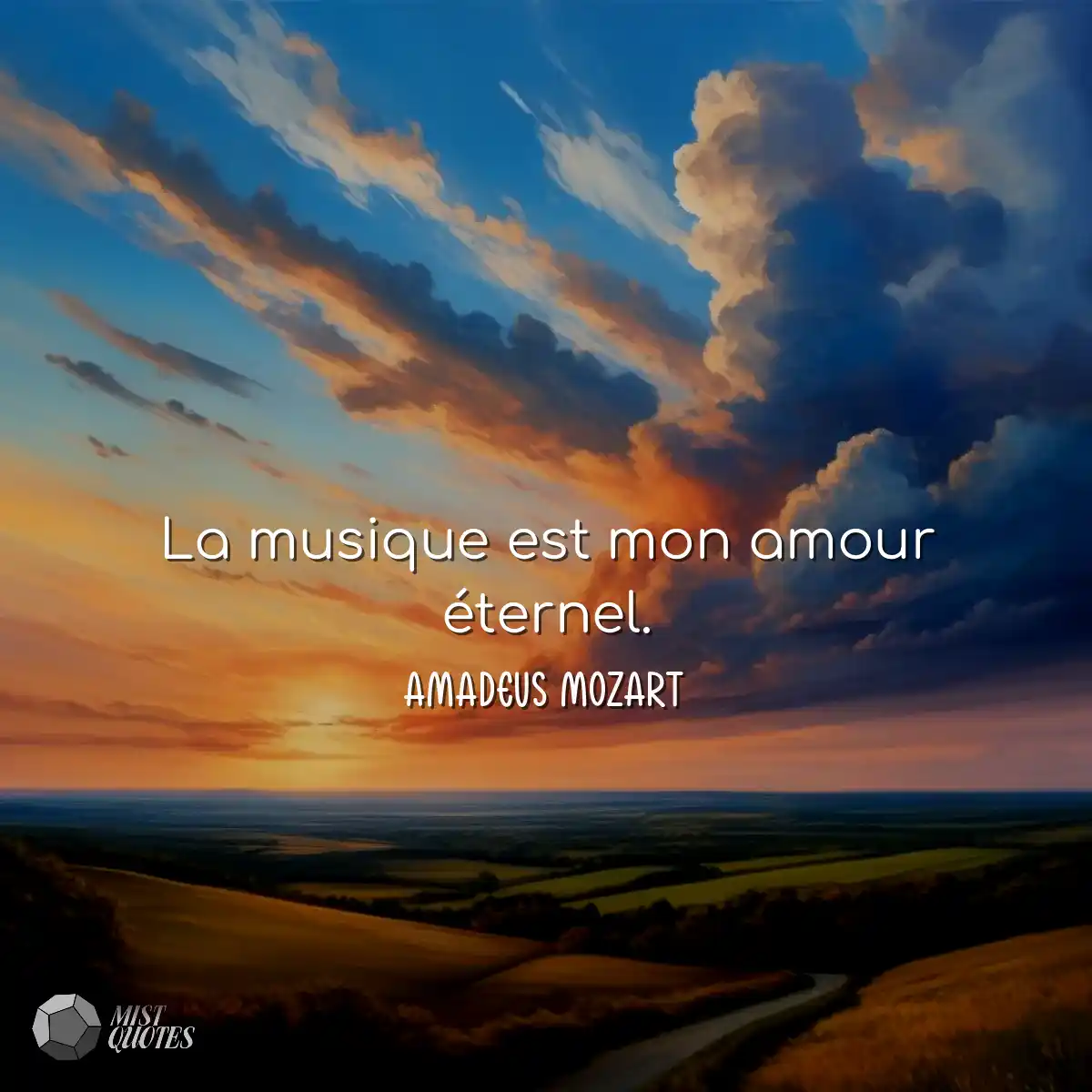 La musique est mon amour éternel.