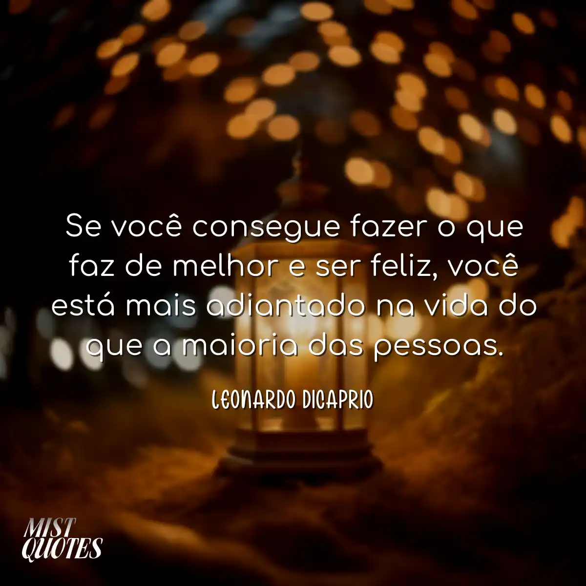Se você consegue fazer o que faz de melhor e ser f