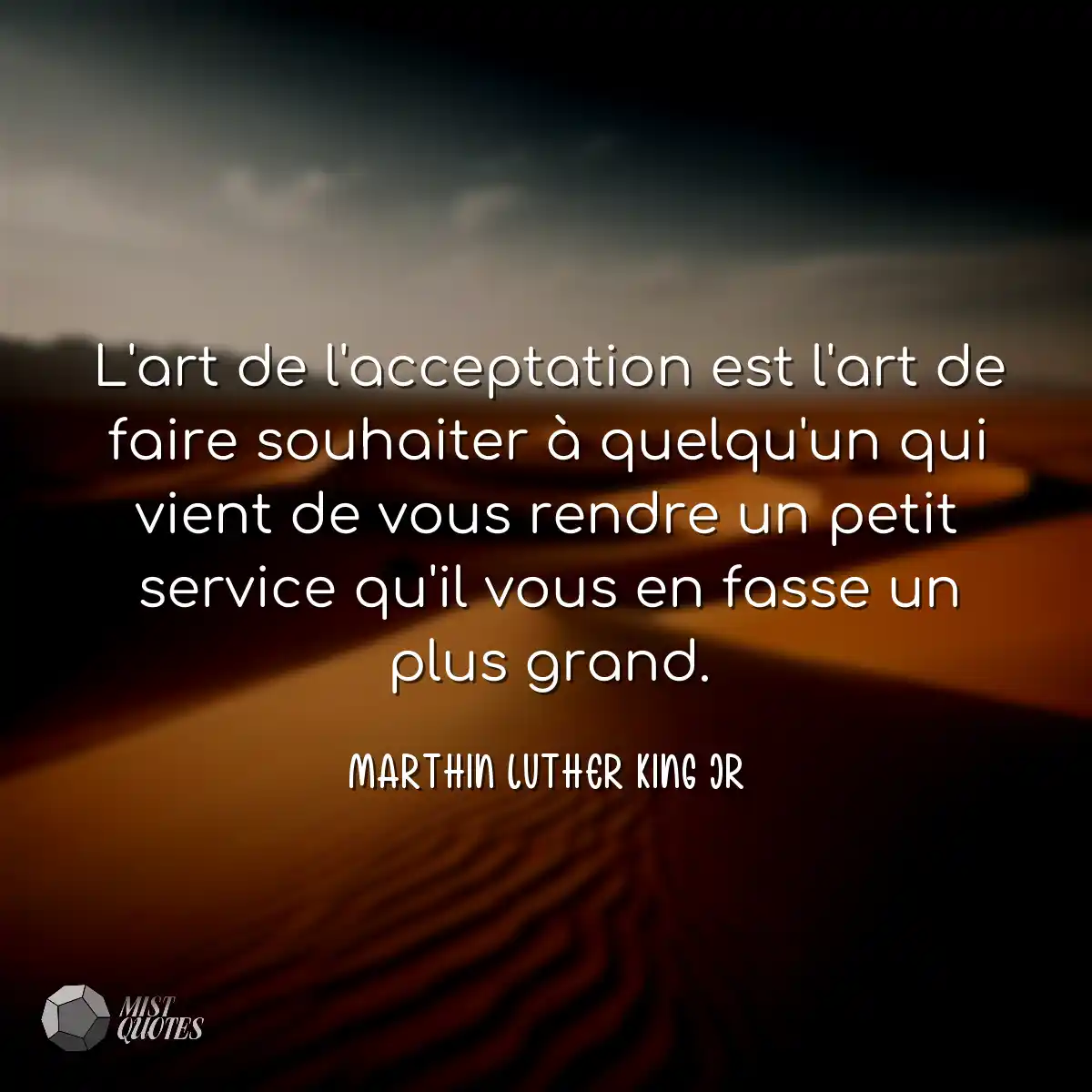 L'art de l'acceptation est l'art de fair