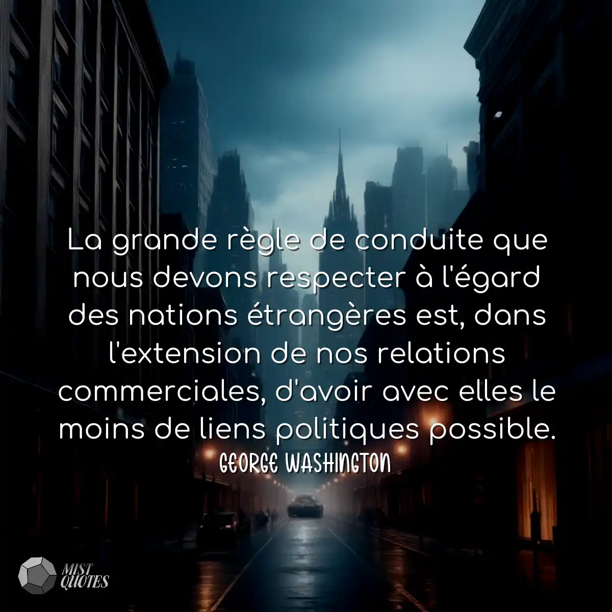 La grande règle de conduite que nous de
