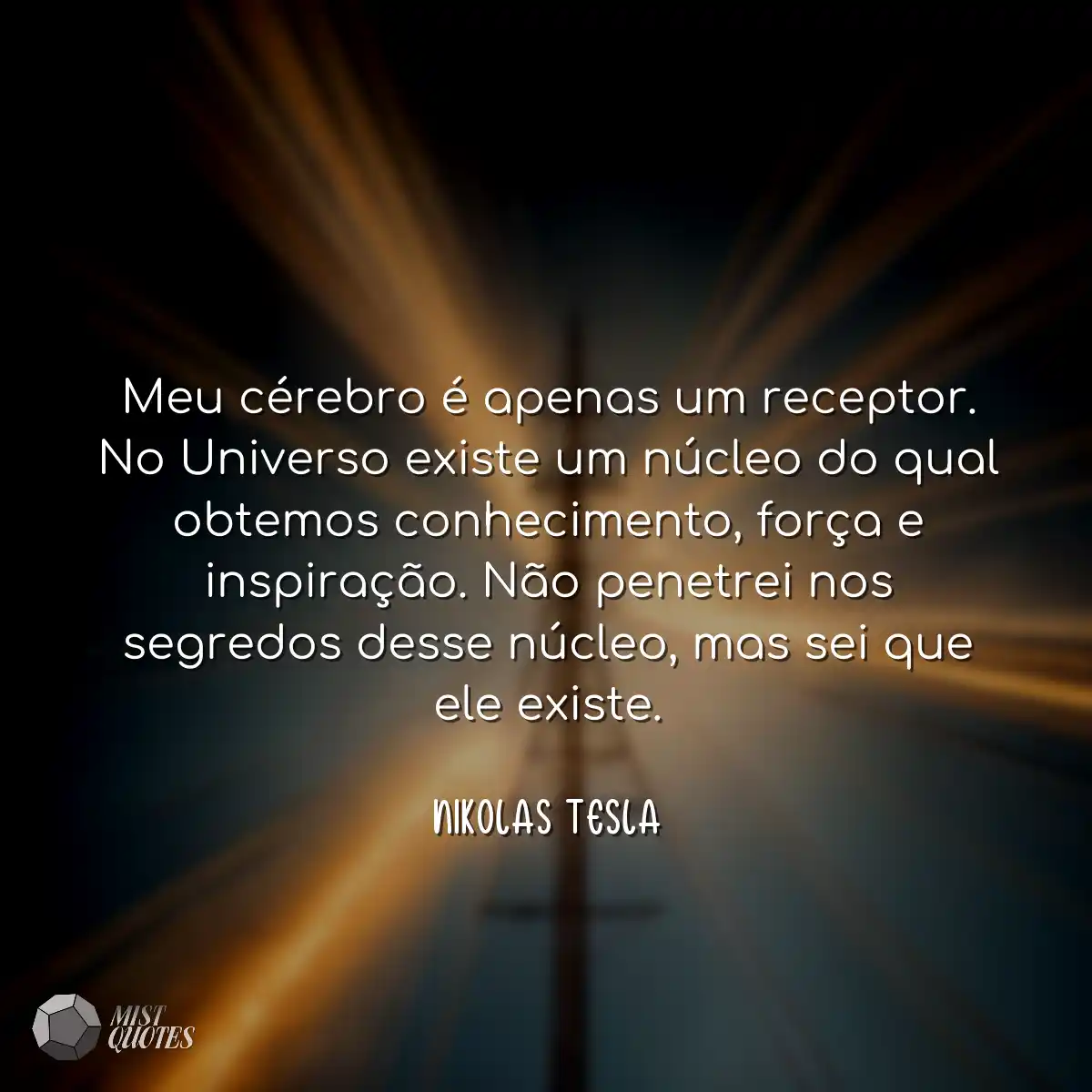 Meu cérebro é apenas um receptor. No U