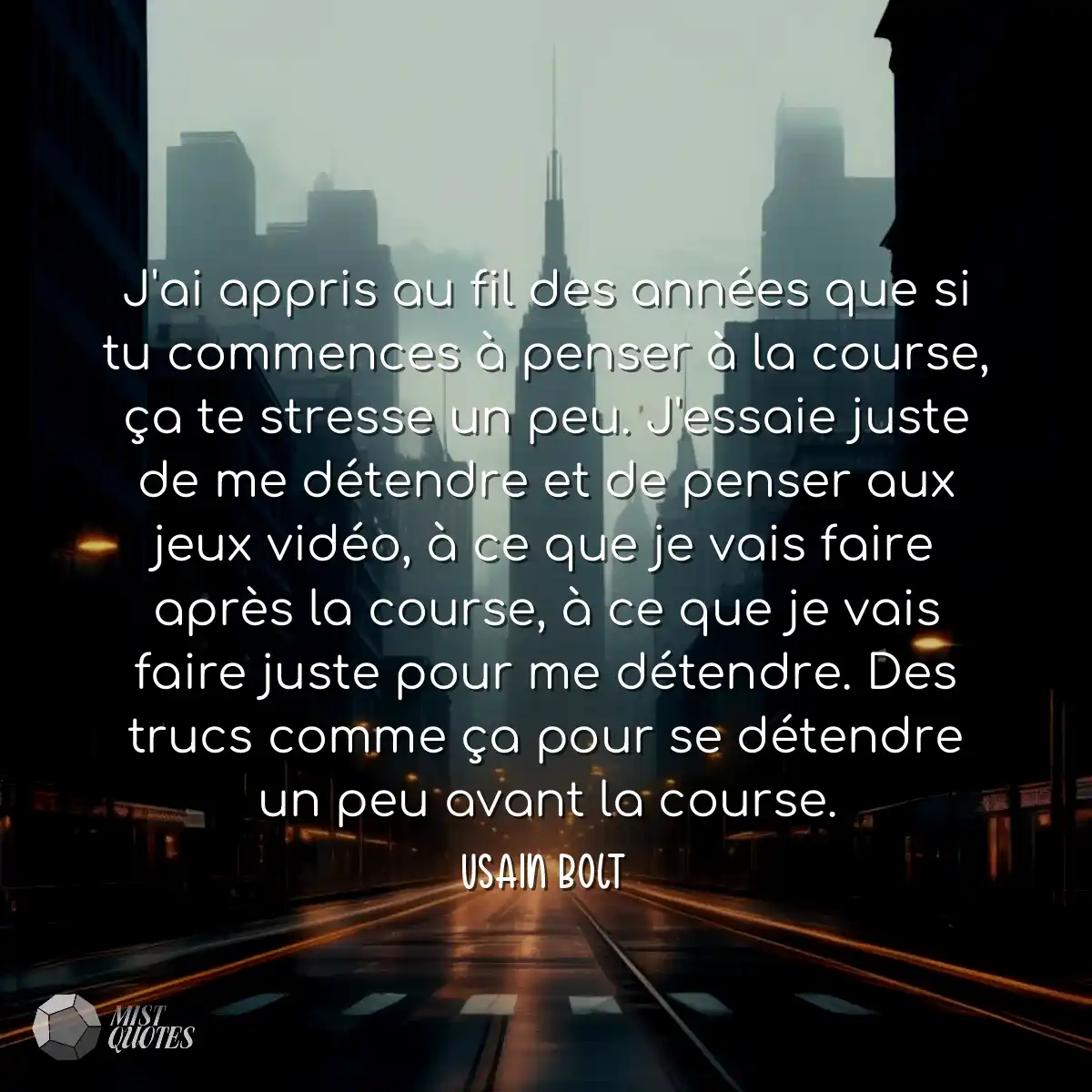 J'ai appris au fil des années que si tu commences 