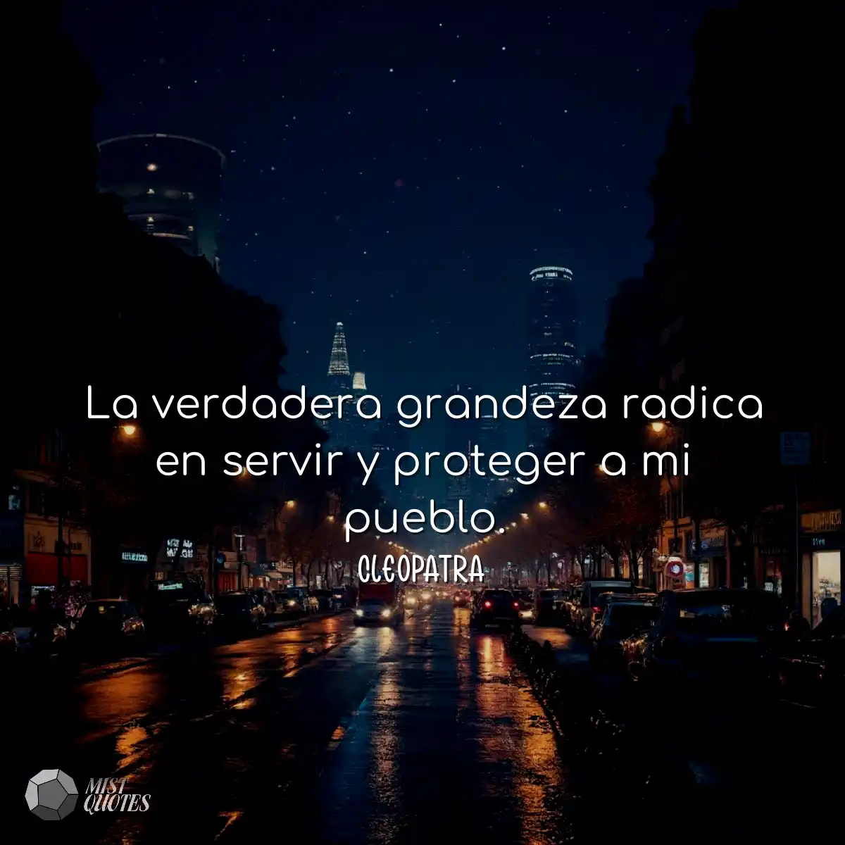 La verdadera grandeza radica en servir y proteger 
