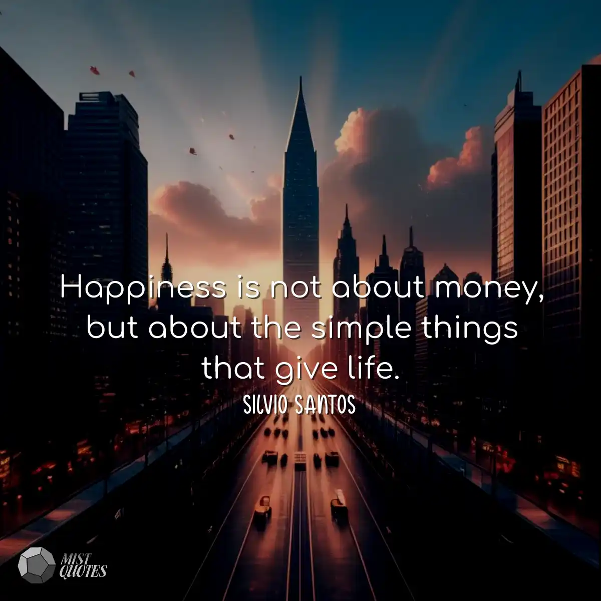 Happiness is not about money, but about 