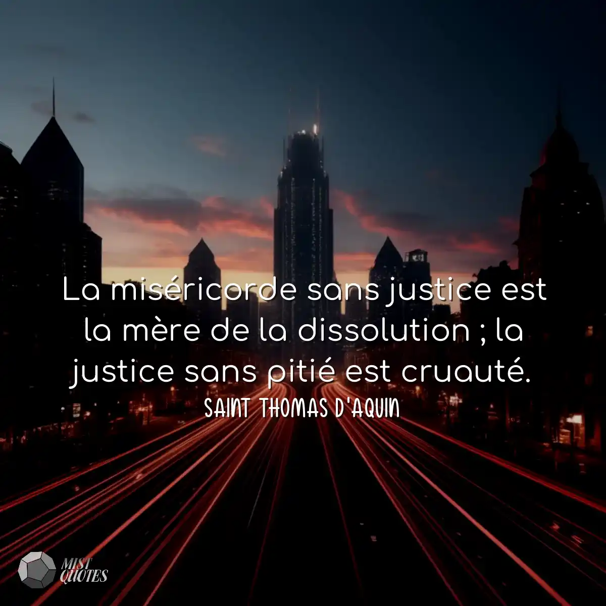 La miséricorde sans justice est la mère de la diss