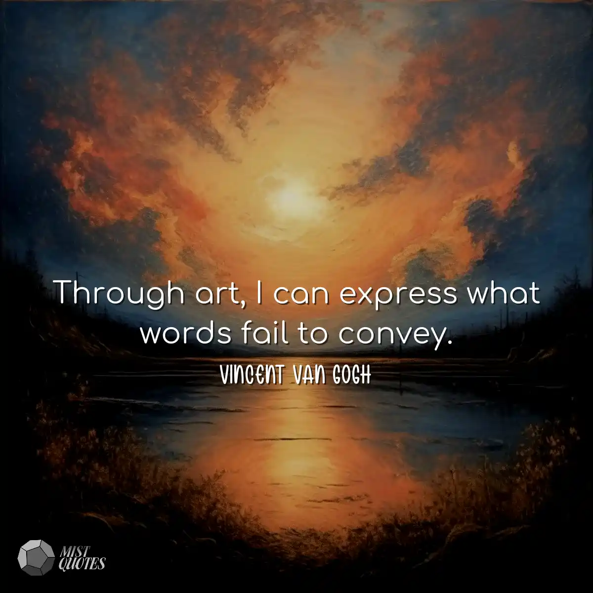 Through art, I can express what words fa