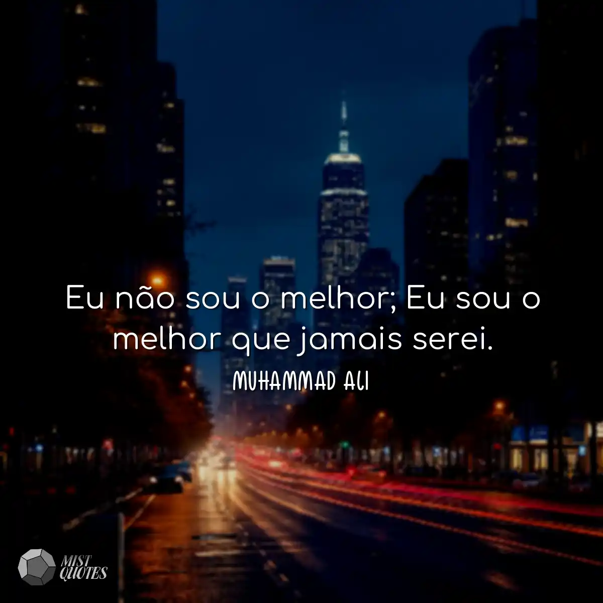 Eu não sou o melhor; Eu sou o melhor que jamais se