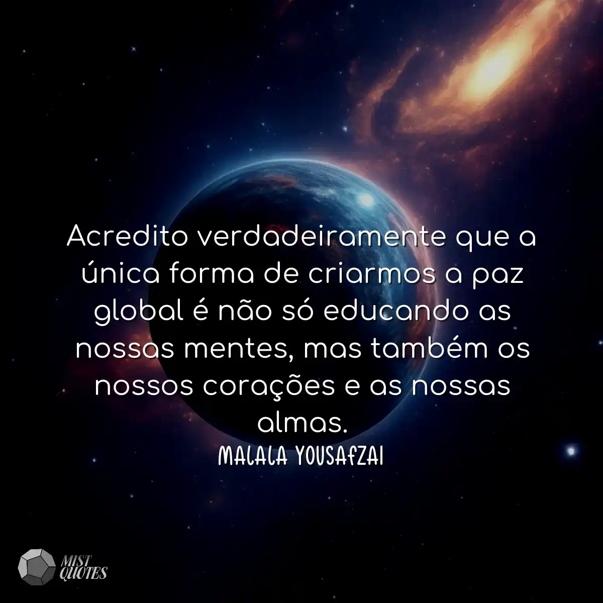 Acredito verdadeiramente que a única forma de cria