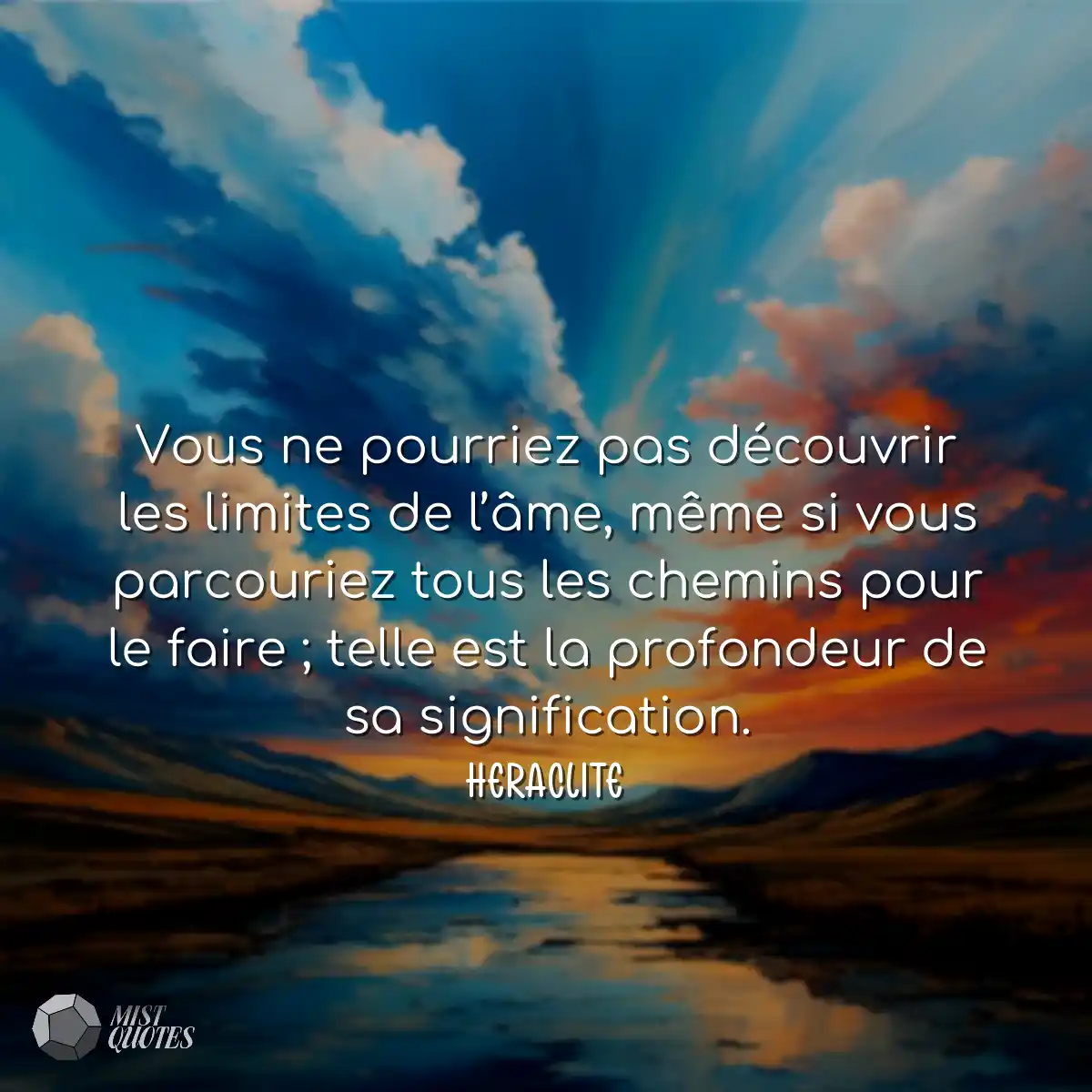 Vous ne pourriez pas découvrir les limites de l’âm