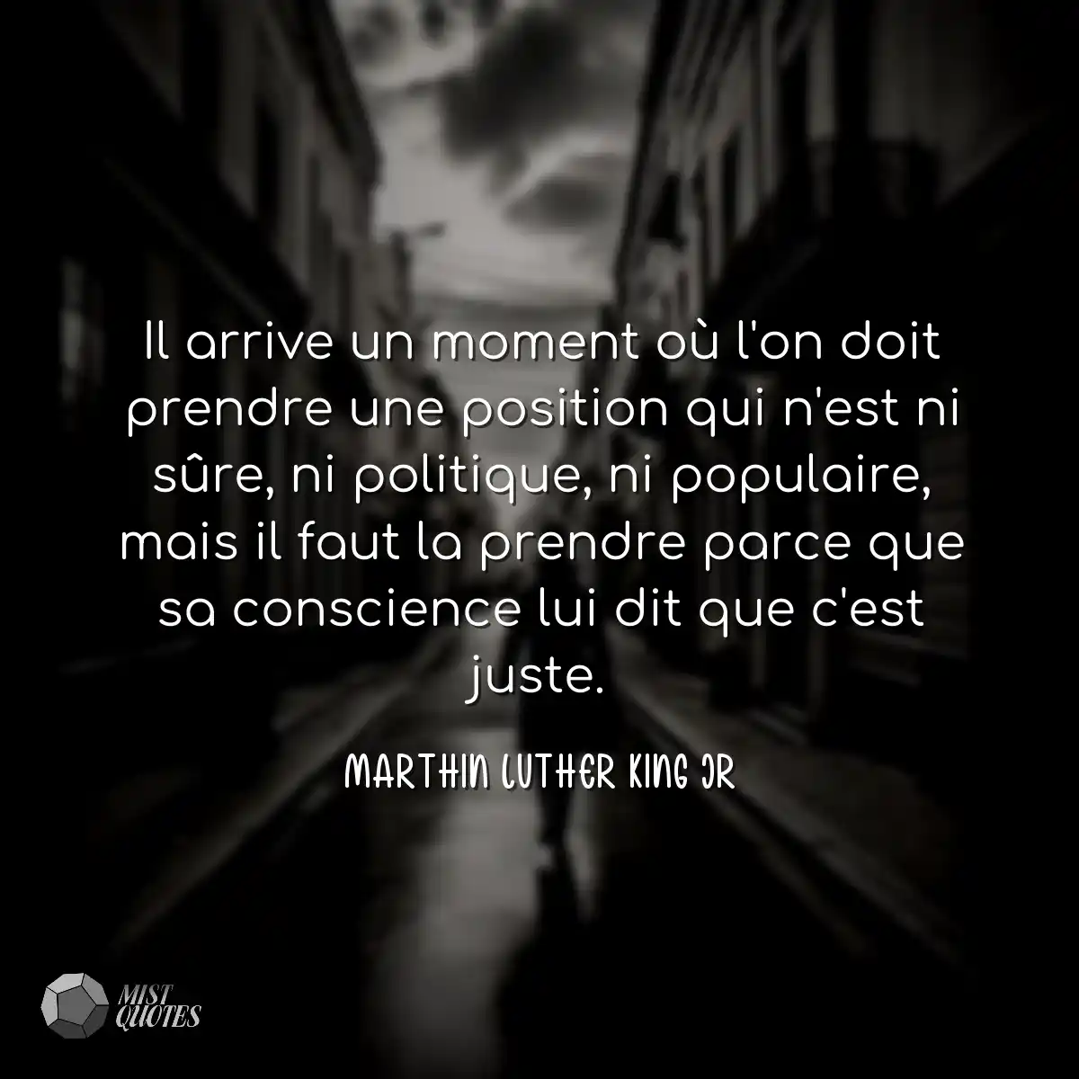 Il arrive un moment où l'on doit prendre une posit