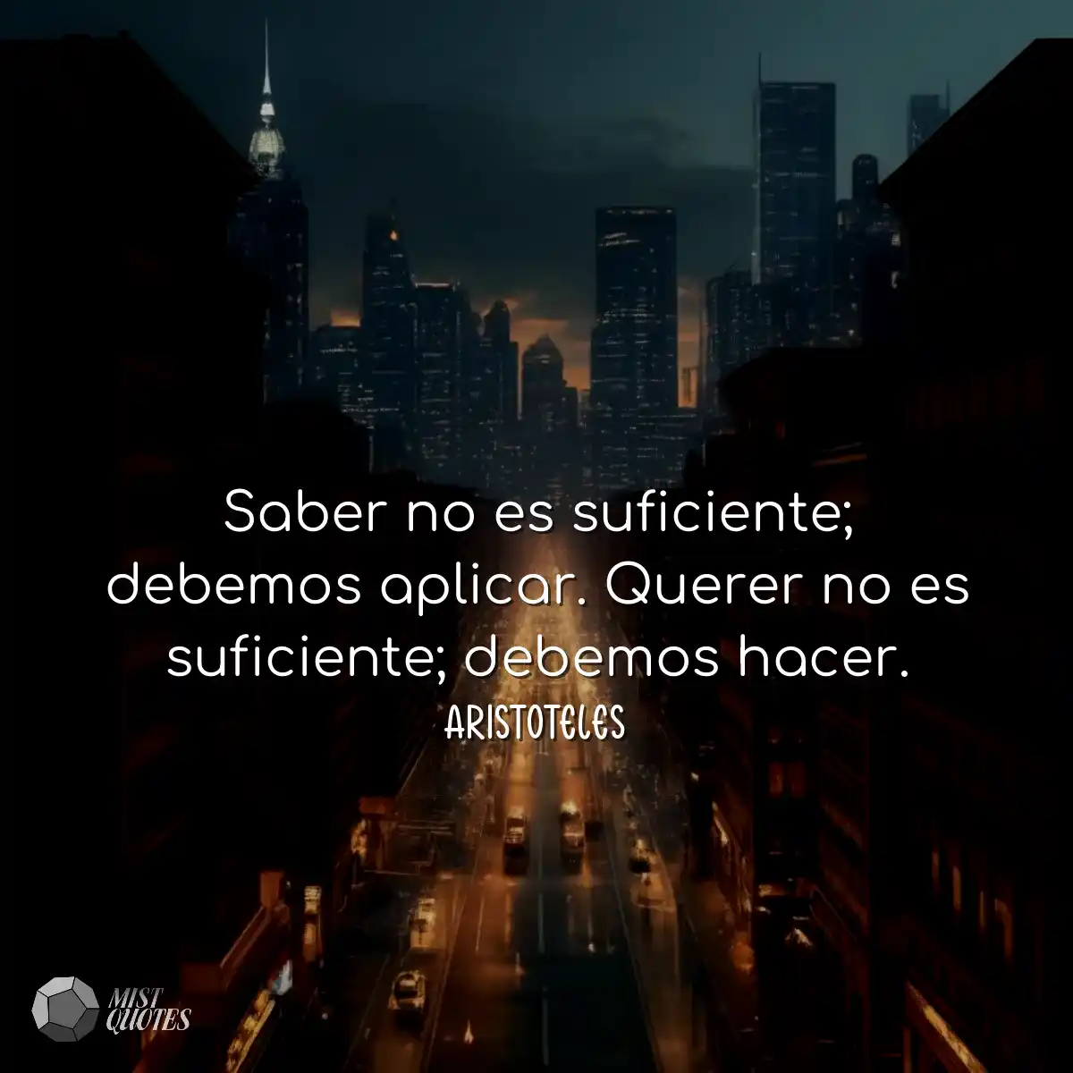 Saber no es suficiente; debemos aplicar.
