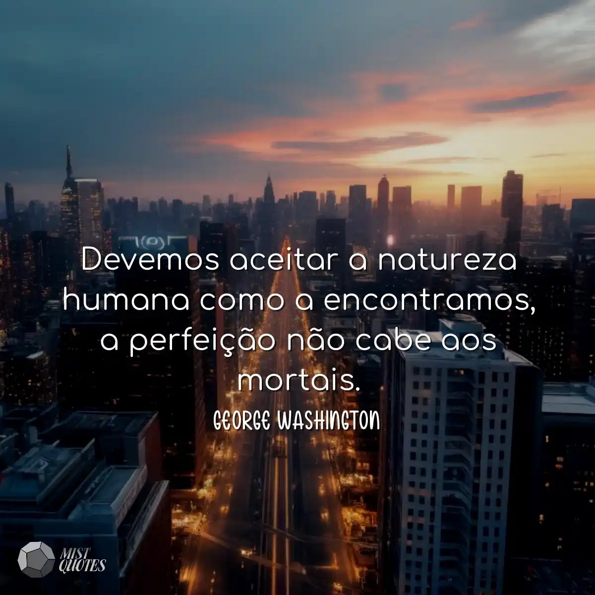 Devemos aceitar a natureza humana como a encontram