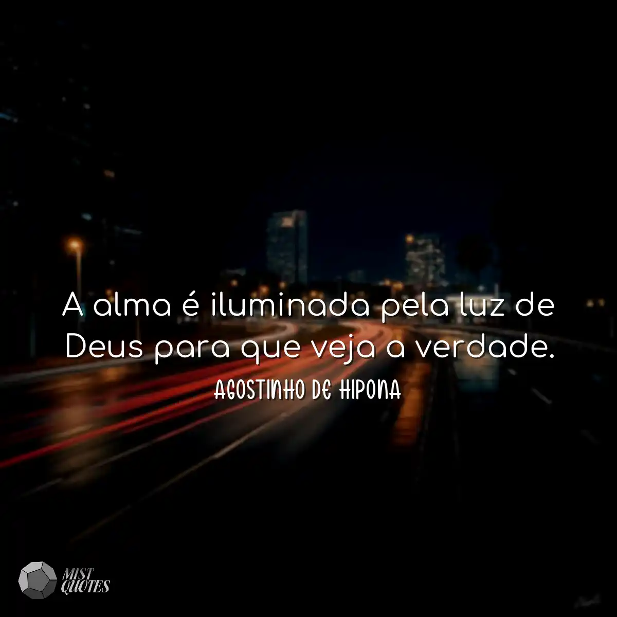 A alma é iluminada pela luz de Deus par