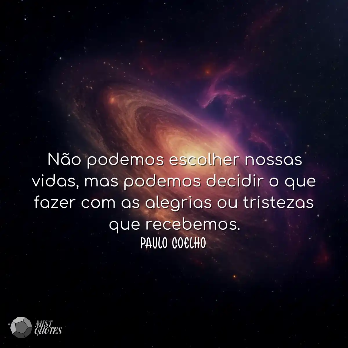Não podemos escolher nossas vidas, mas podemos dec