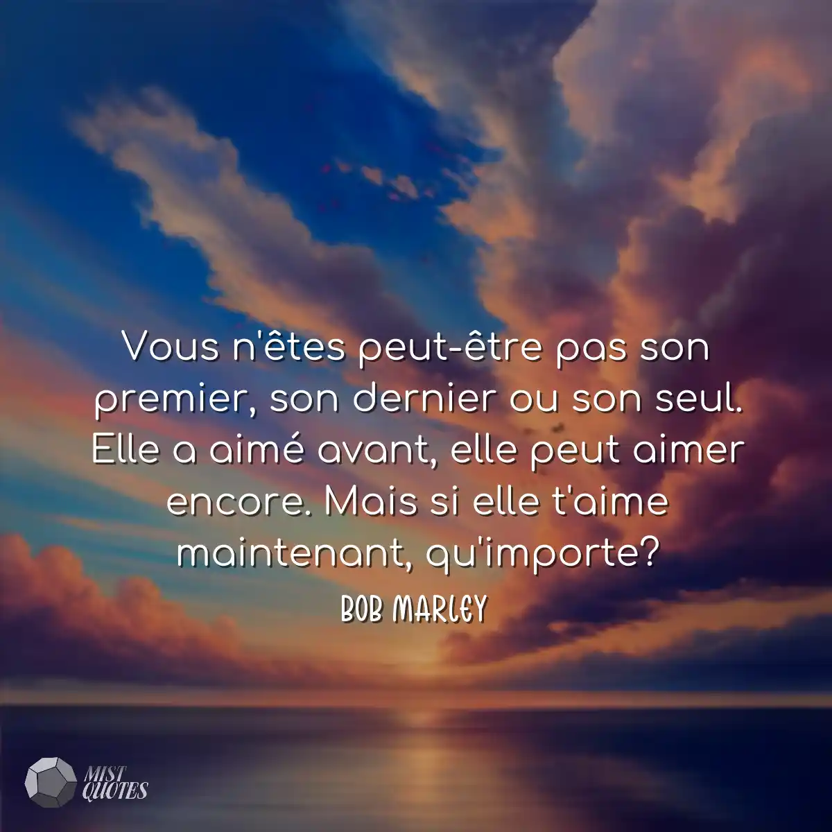 Vous n'êtes peut-être pas son premier, son dernier