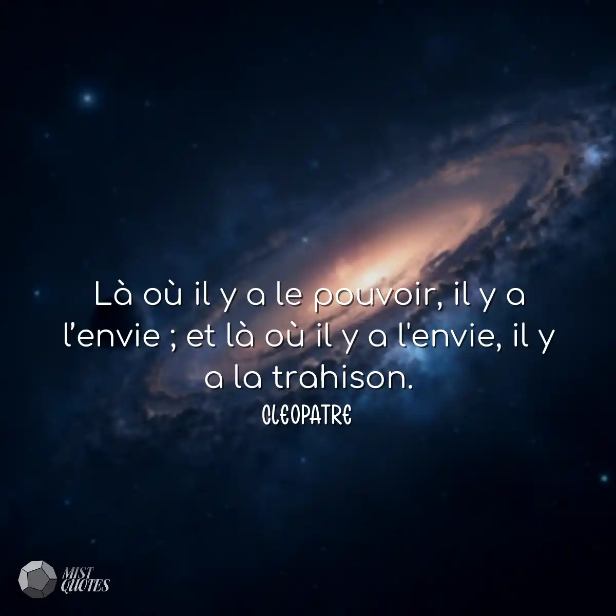 Là où il y a le pouvoir, il y a l’envie ; et là où