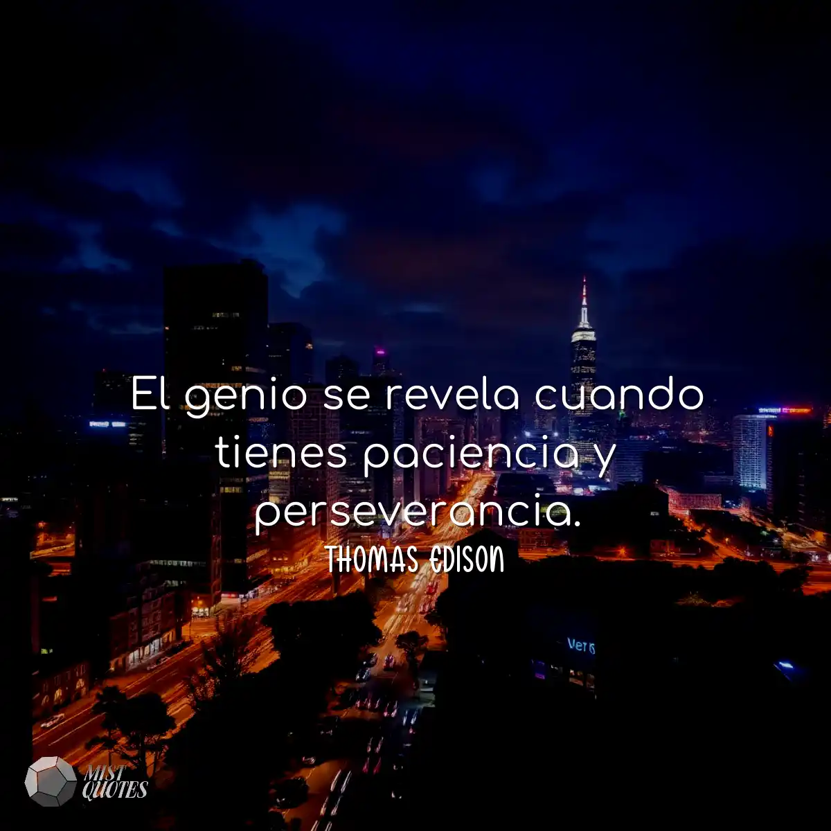 El genio se revela cuando tienes pacienc