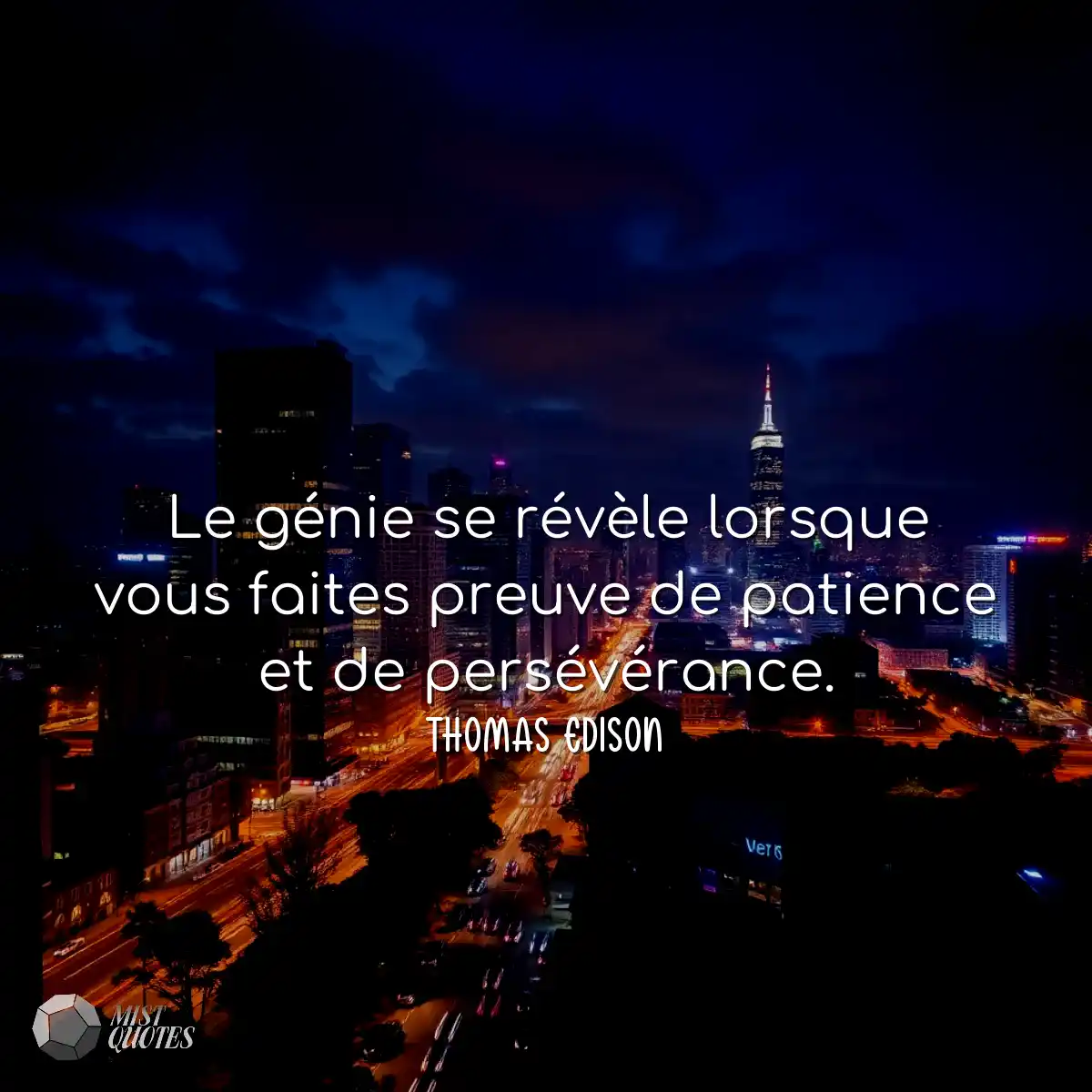 Le génie se révèle lorsque vous faite