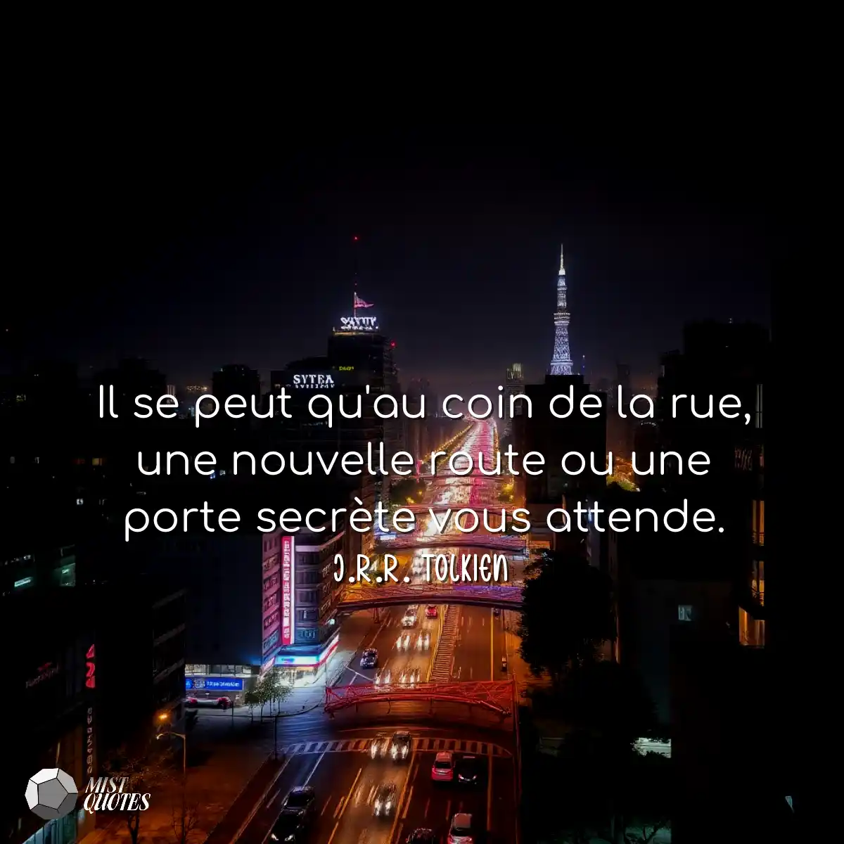 Il se peut qu'au coin de la rue, une nou