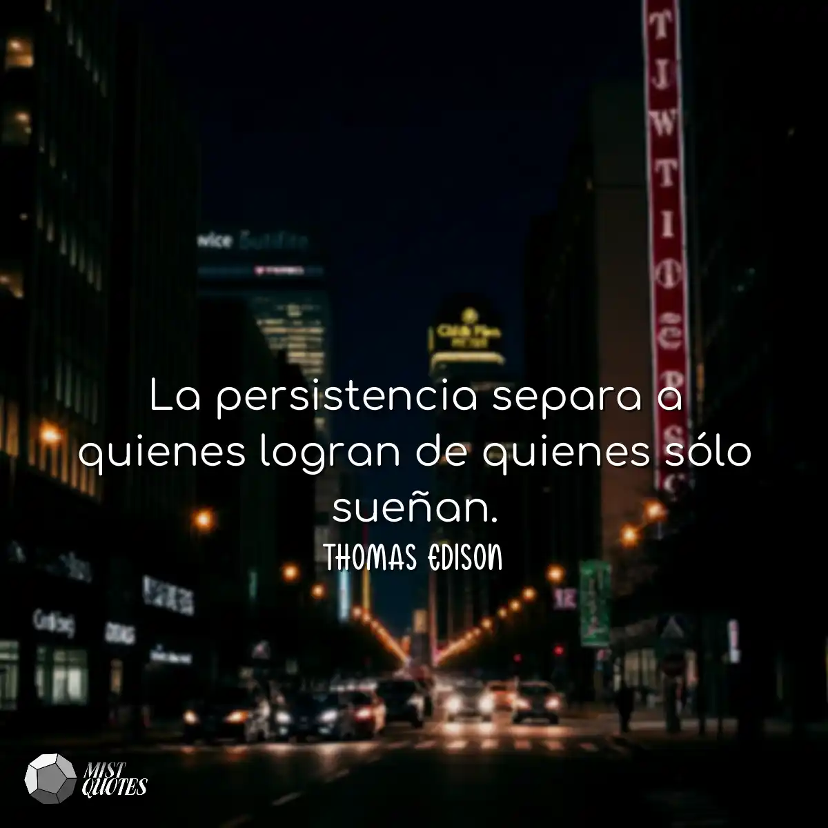 La persistencia separa a quienes logran 
