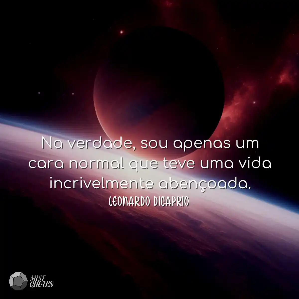 Na verdade, sou apenas um cara normal que teve uma