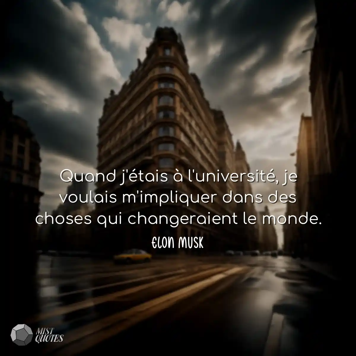 Quand j'étais à l'université, je voul