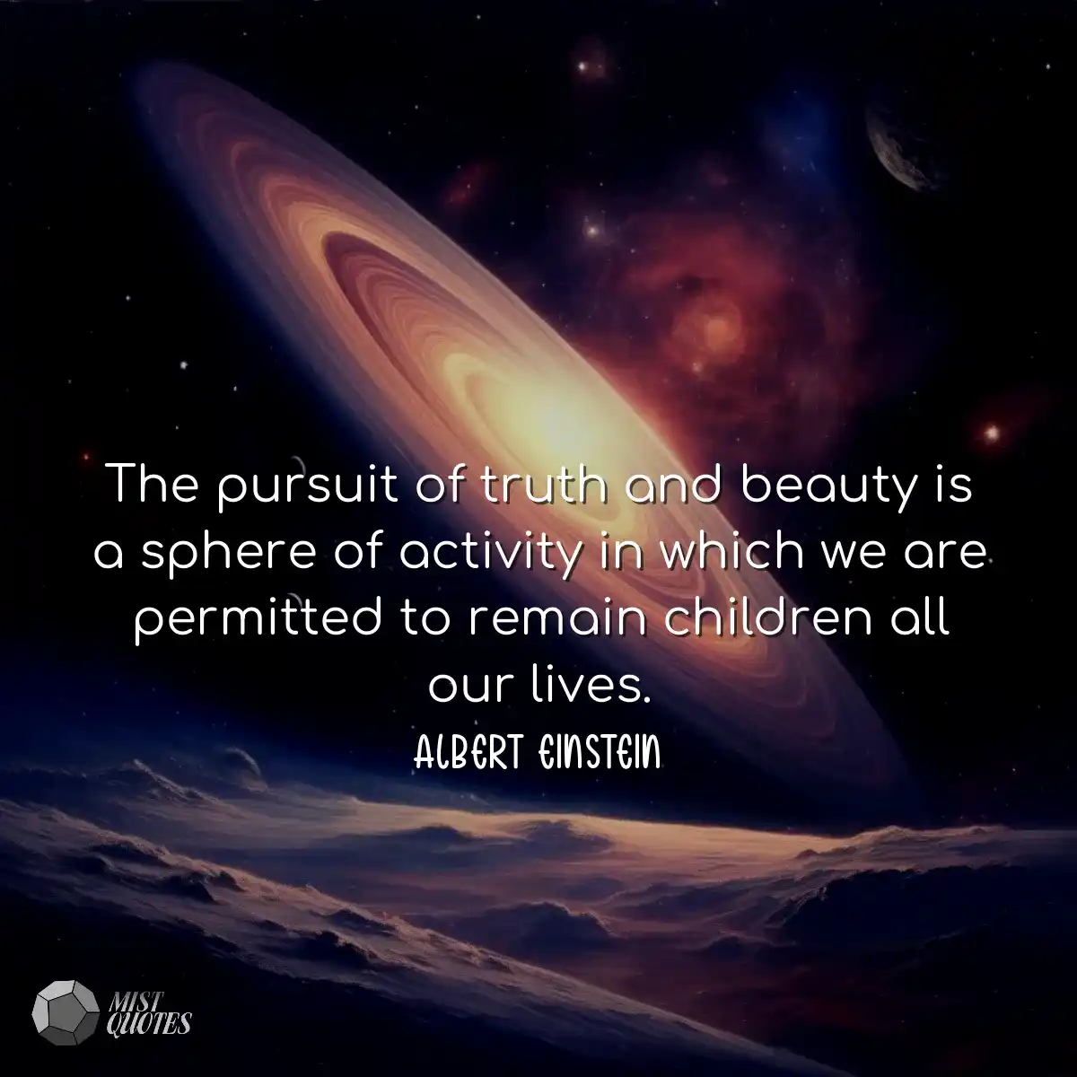 The pursuit of truth and beauty is a sph
