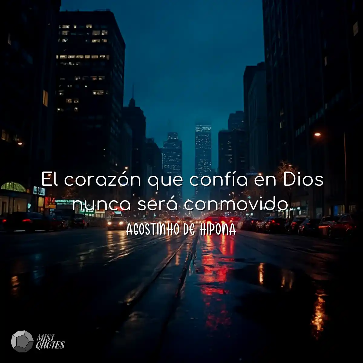 El corazón que confía en Dios nunca se