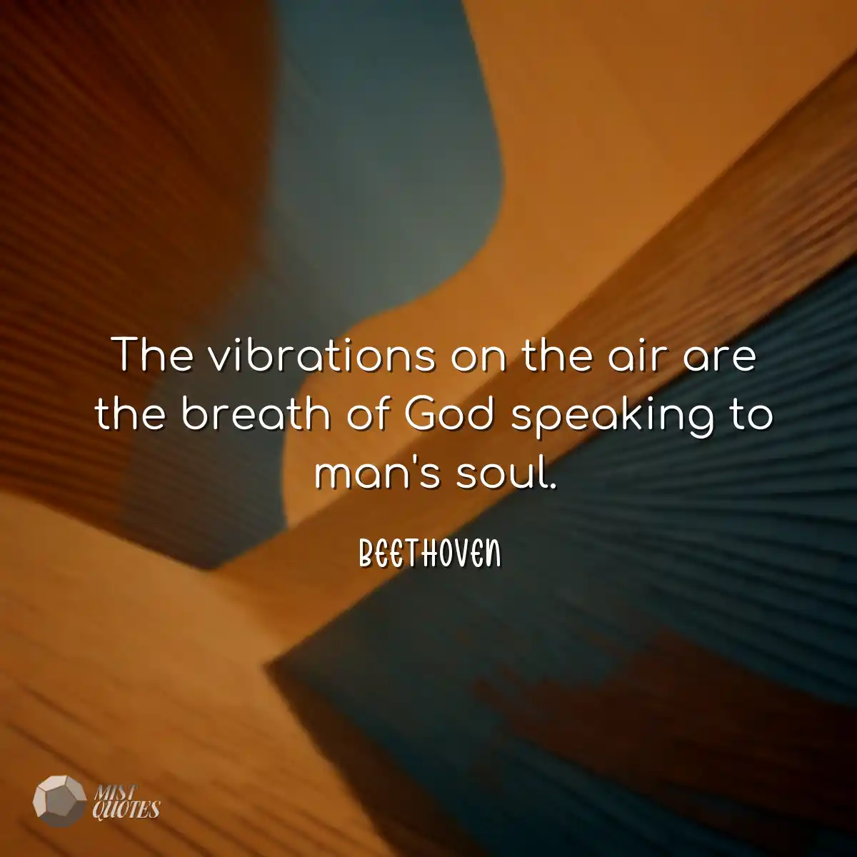 The vibrations on the air are the breath of God sp