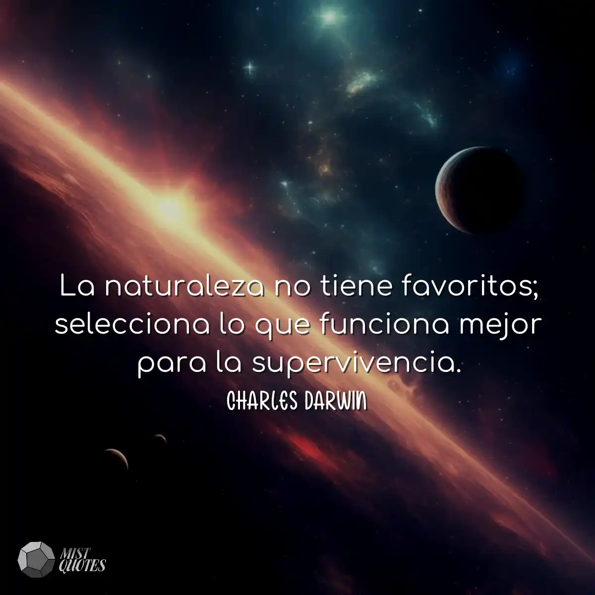 La naturaleza no tiene favoritos; selecc