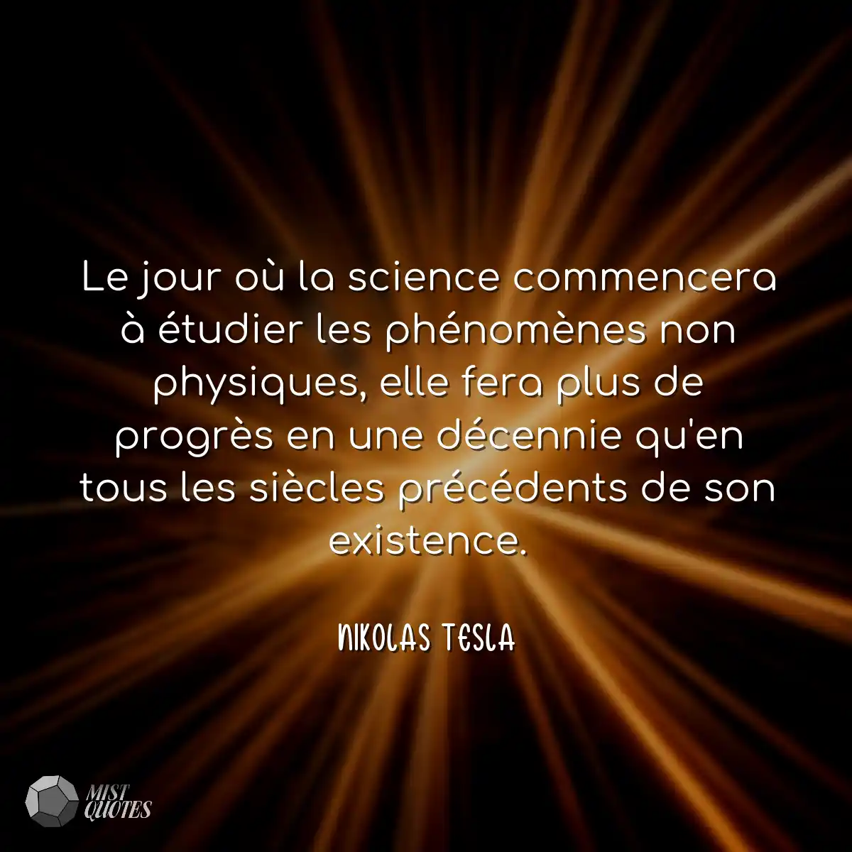 Le jour où la science commencera à étudier les phé
