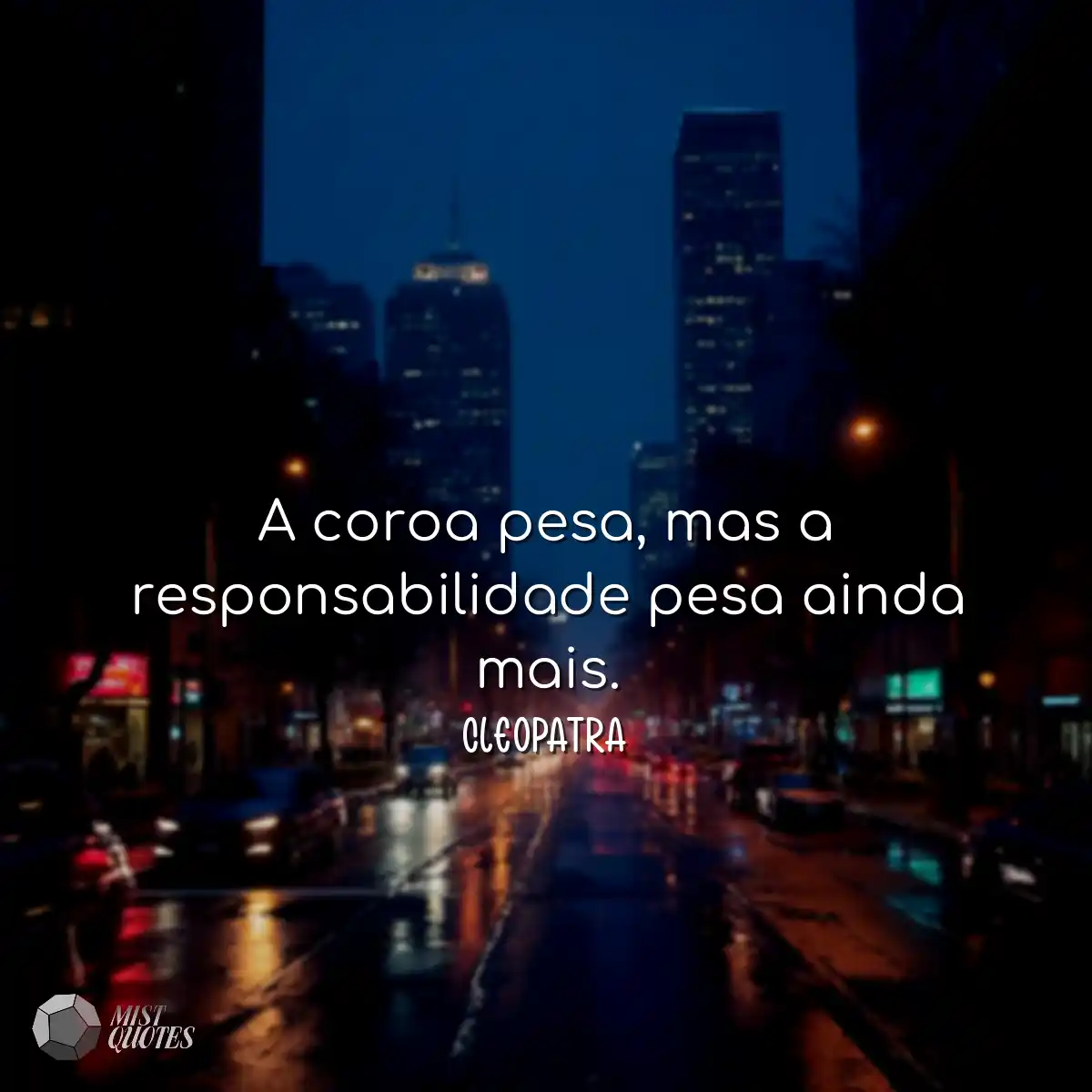 A coroa pesa, mas a responsabilidade pesa ainda ma