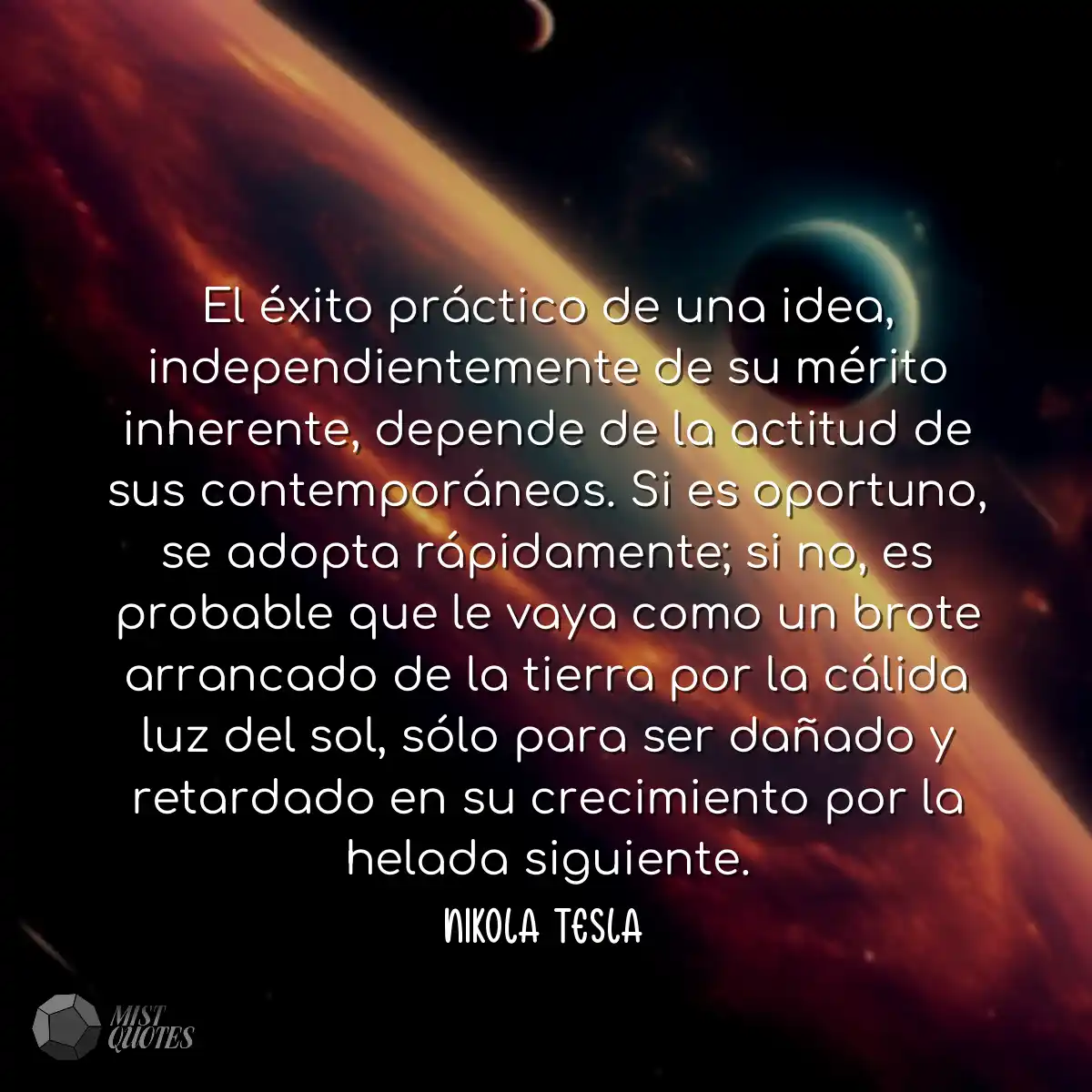 El éxito práctico de una idea, indepen