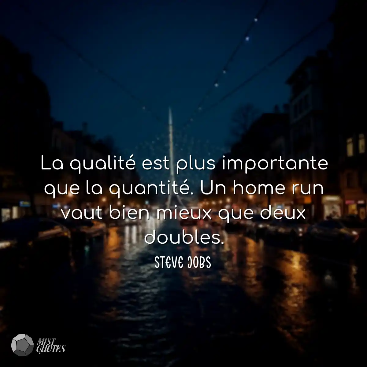 La qualité est plus importante que la q