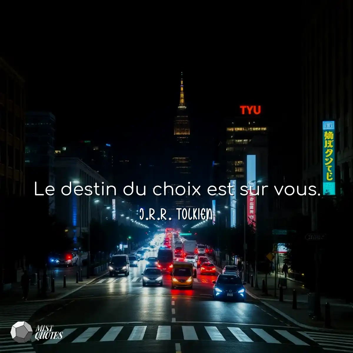 Le destin du choix est sur vous.
