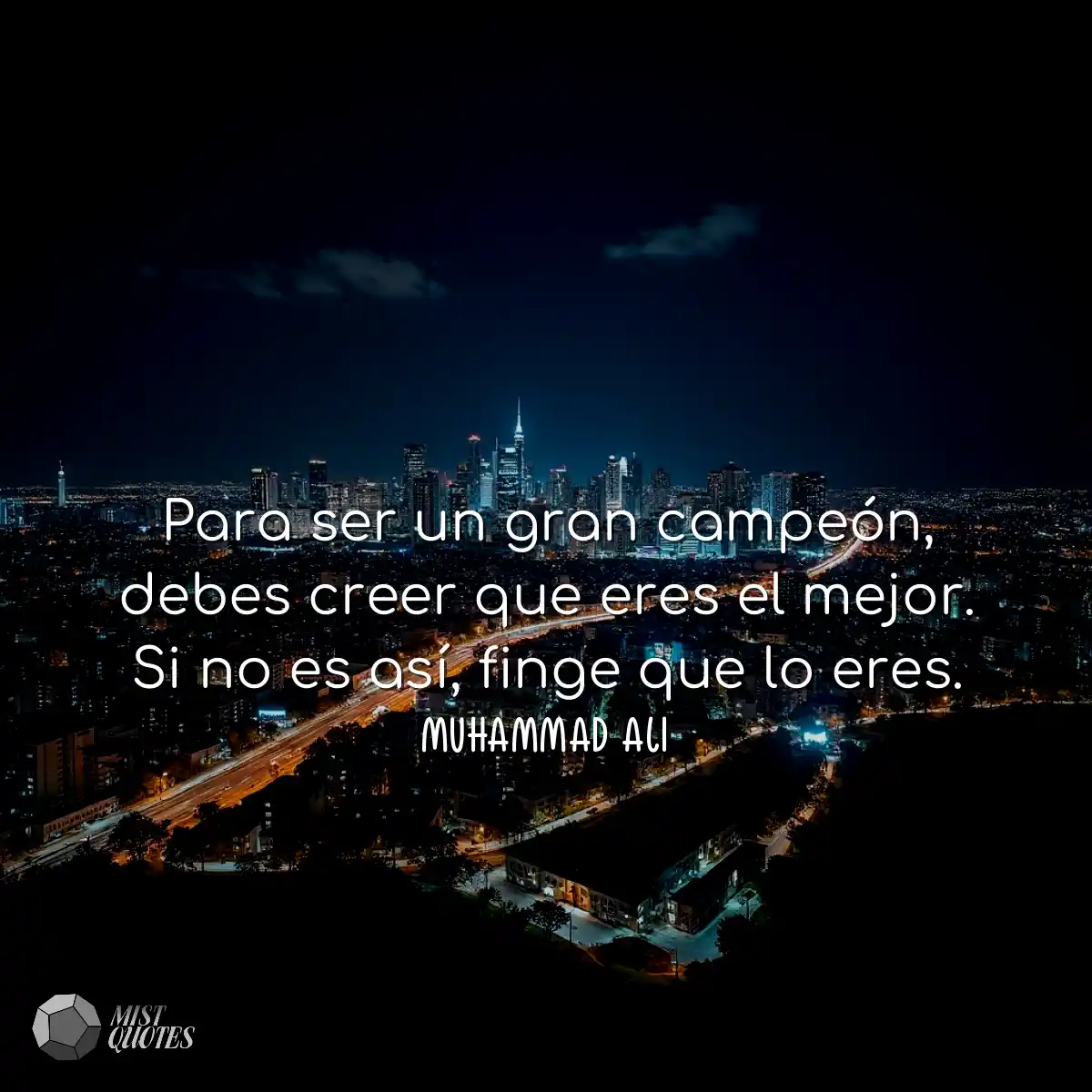 Para ser un gran campeón, debes creer q