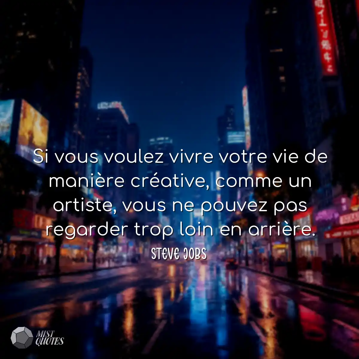 Si vous voulez vivre votre vie de maniè
