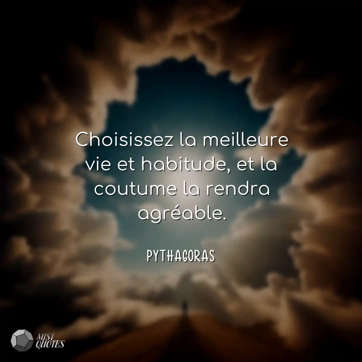 Choisissez la meilleure vie et habitude,